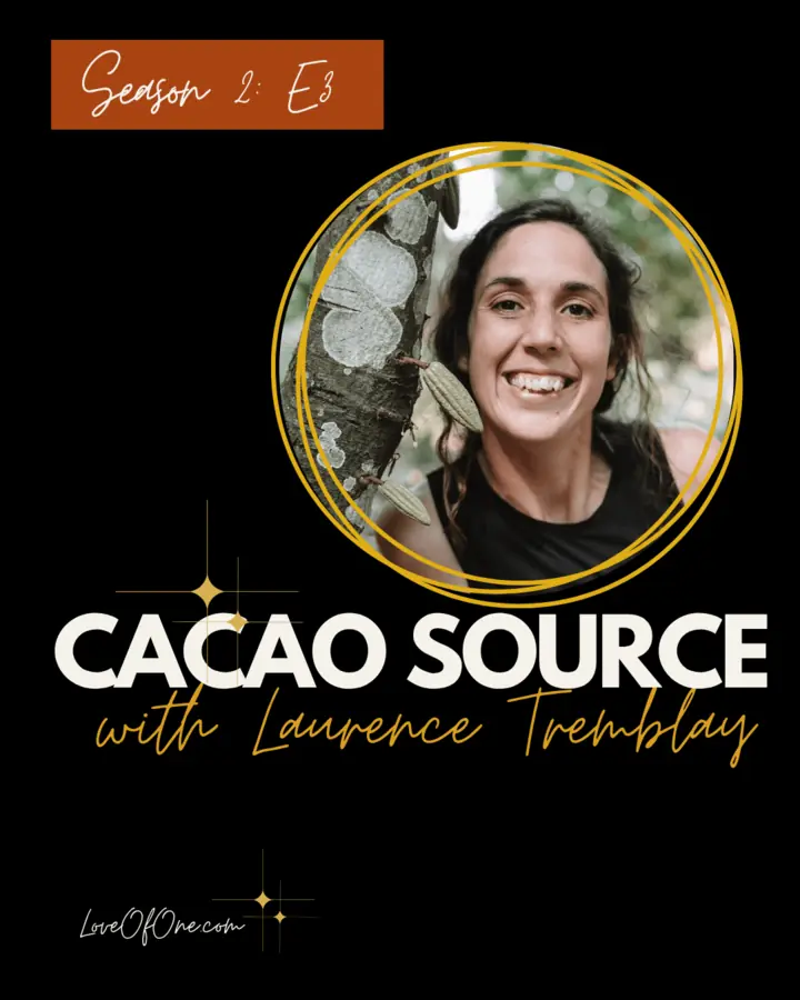 Cover art for the Love of One episode “Cacao Source”