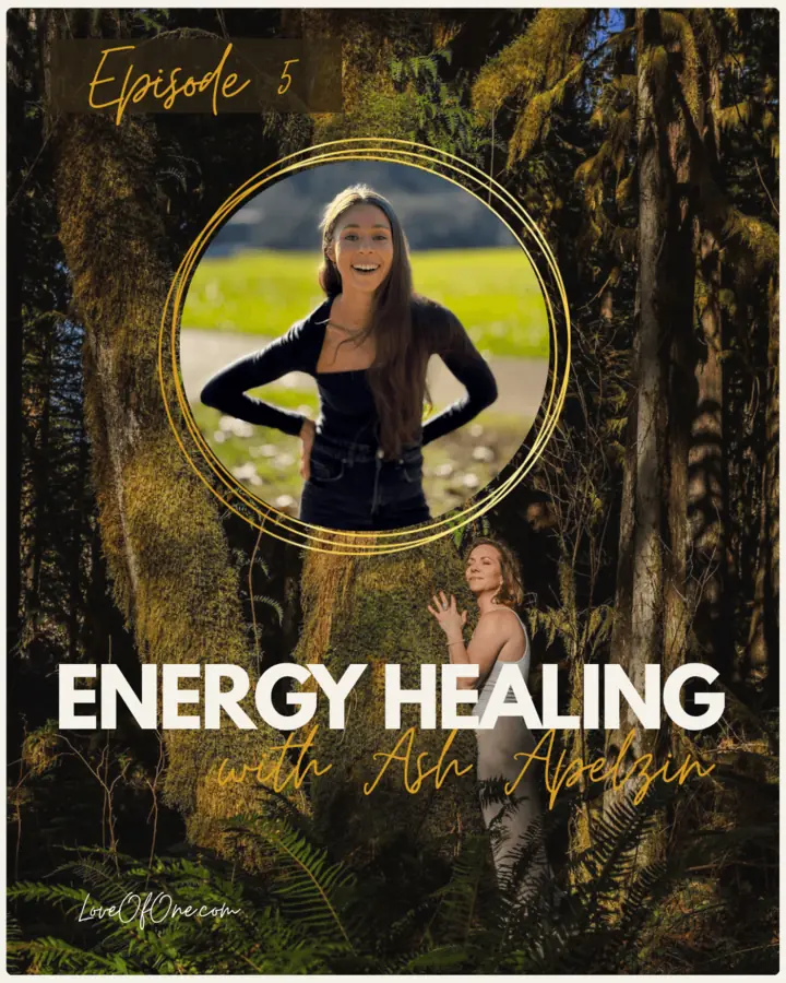 Cover art for the Love of One episode “Energy Healing”